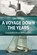 A Voyage Down the Years, Guy Warner - Paperback - 9781861519696