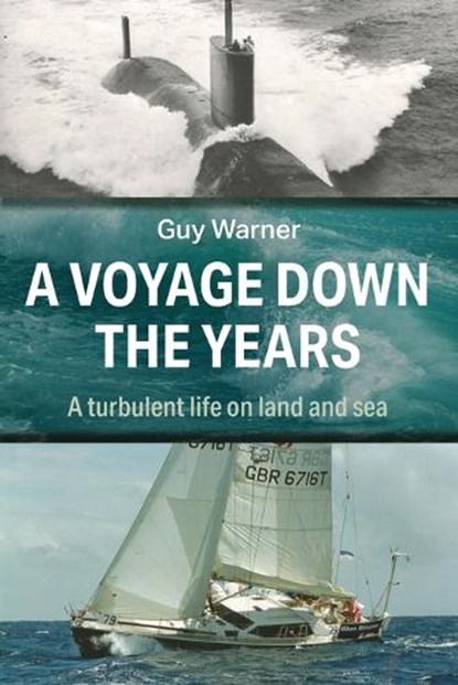 A Voyage Down the Years, Guy Warner - Paperback - 9781861519696