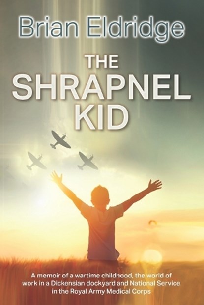 The Shrapnel Kid, Brian Eldridge - Paperback - 9781861519771