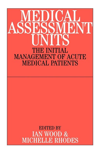 Medical Assessment Units, John B. Taylor ; Michelle Rhodes - Paperback - 9781861563255