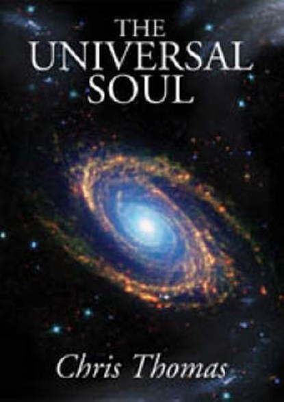 The Universal Soul, THOMAS,  Chris - Paperback - 9781861632739