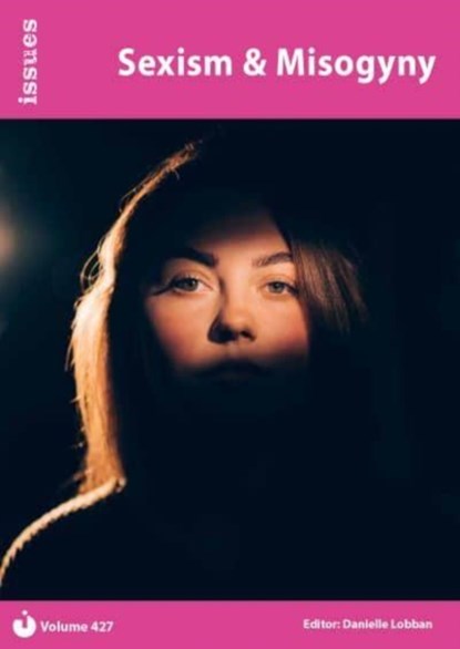 Sexism & Misogyny, Danielle Lobban - Paperback - 9781861688873