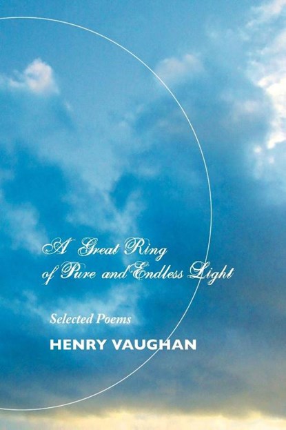 A Great Ring of Pure and Endless Light, HENRY VAUGHAN - Paperback - 9781861713414
