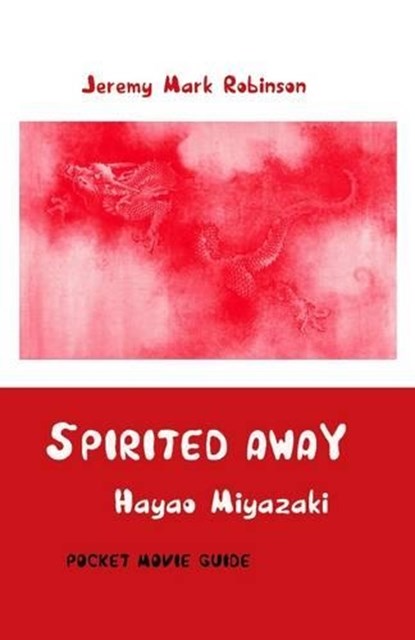 Spirited Away, ROBINSON,  JEREMY MARK - Paperback - 9781861713476