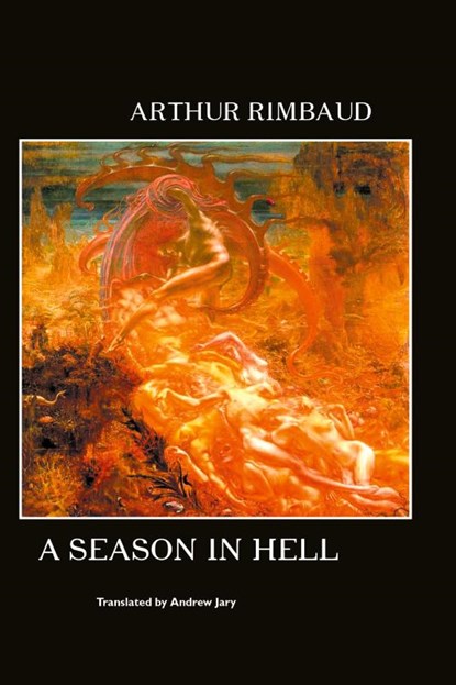 A Season in Hell, ARTHUR RIMBAUD - Paperback - 9781861713605