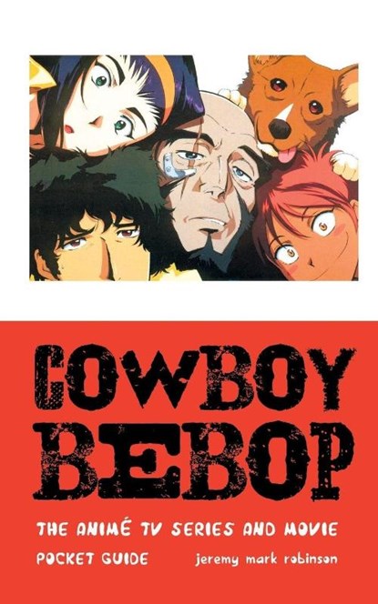 Cowboy Bebop, Jeremy Mark Robinson - Paperback - 9781861714961