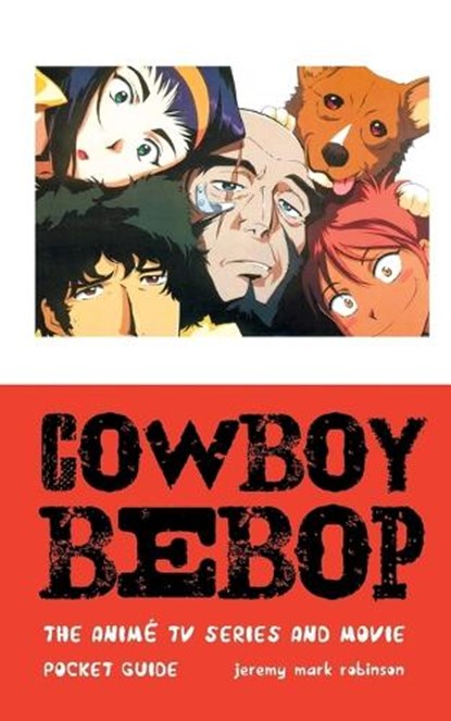 Cowboy Bebop, Jeremy Mark Robinson - Paperback - 9781861714961