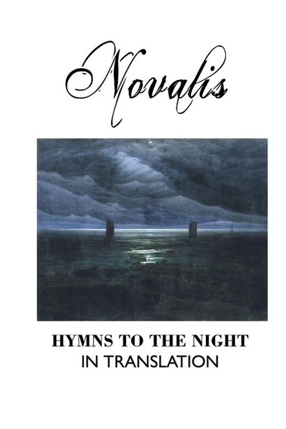 Hymns to the Night in Translation, Novalis - Paperback - 9781861717337
