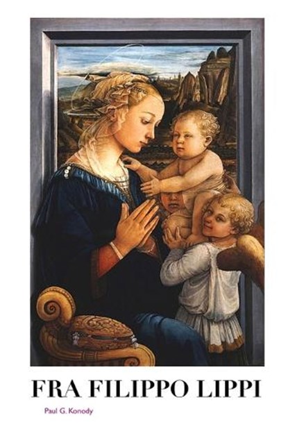 Fra Filippo Lippi, Paul G Konody - Paperback - 9781861717993