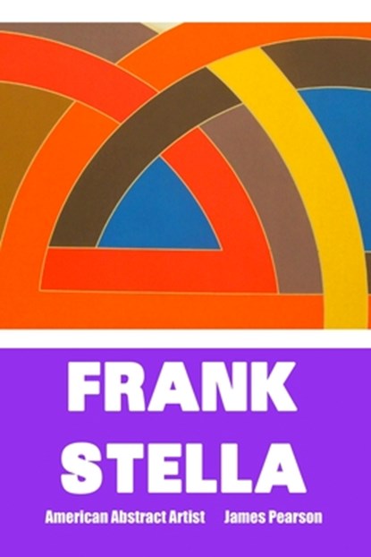 FRANK STELLA, James Pearson - Paperback - 9781861718716