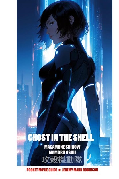 GHOST IN THE SHELL, Jeremy Mark Robinson - Gebonden - 9781861719256
