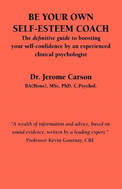 Be Your Own Self-esteem Coach, Jerome Carson - Paperback - 9781861770523