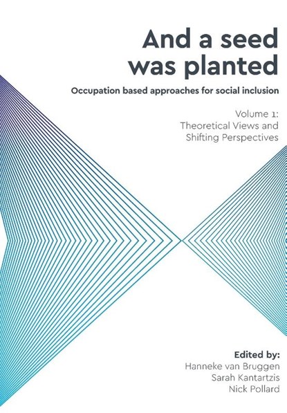 And a Seed was Planted, Hanneke van Bruggen ; Sarah Kantartzis ; Nick Pollard - Paperback - 9781861776044