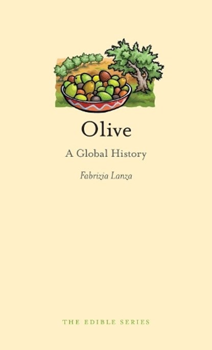 Olive, Fabrizia Lanza - Gebonden - 9781861898685