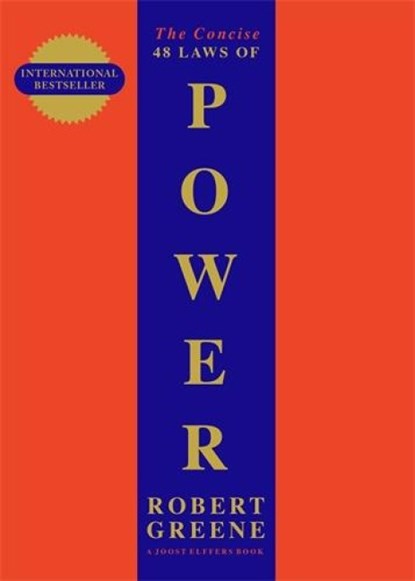 The Concise 48 Laws Of Power, Robert Greene - Paperback - 9781861974044