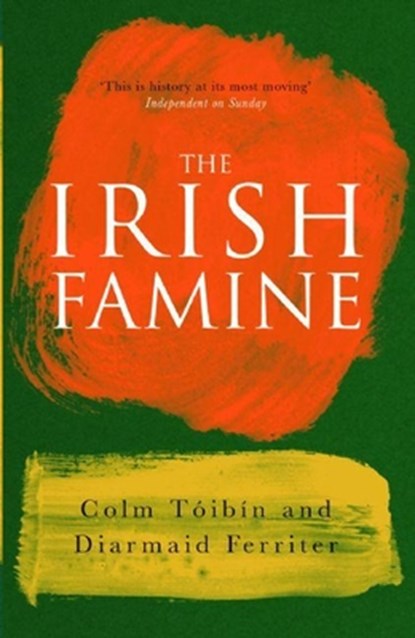 The Irish Famine: A Documentary, FERRITER,  Diarmaid - Paperback - 9781861974600