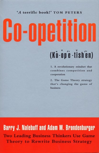 Co-Opetition, Adam M Brandenburger ; Barry J Nalebuff - Paperback - 9781861975072