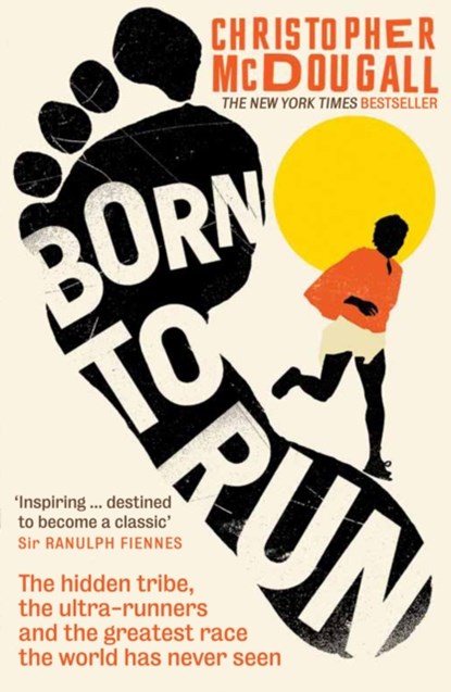 Born to Run, Christopher McDougall - Paperback - 9781861978776