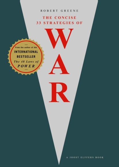 The Concise 33 Strategies of War, Robert Greene - Paperback - 9781861979988