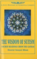 Wisdom of Sufism | Hazrat Inayat Khan | 