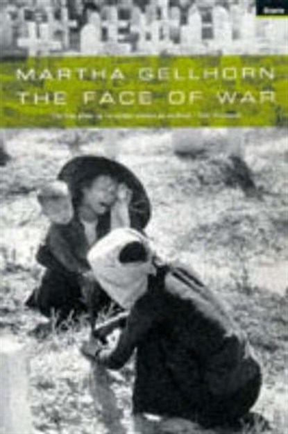 The Face Of War, Martha Gellhorn - Paperback - 9781862071506