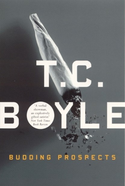 Budding Prospects, T. C Boyle - Paperback - 9781862071520