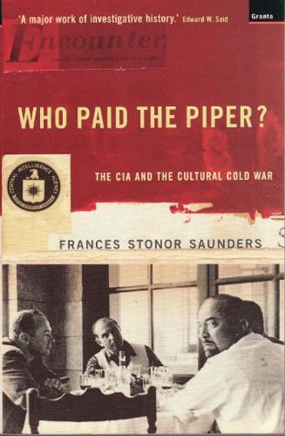 Who Paid The Piper?, Frances Stonor Saunders - Paperback - 9781862073272