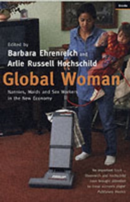Global Woman, Barbara (Y) Ehrenreich - Paperback - 9781862075887