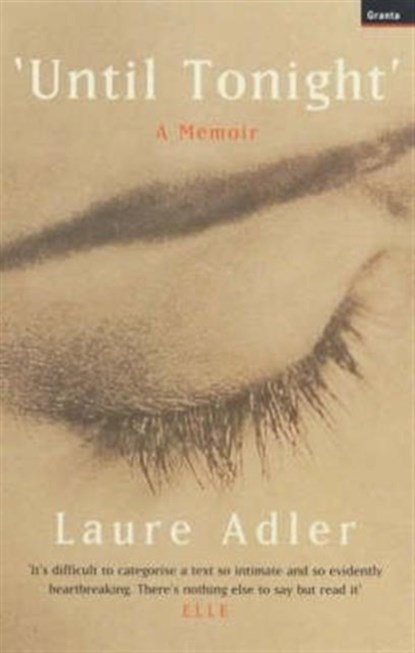 Until Tonight, Laure Adler - Paperback - 9781862075993