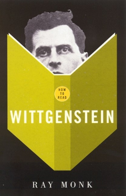 How To Read Wittgenstein, Ray Monk - Paperback - 9781862077249
