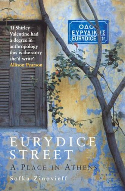 Eurydice Street, Sofka Zinovieff - Paperback - 9781862077508