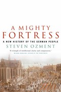 Mighty Fortress | Steven E. Ozment | 