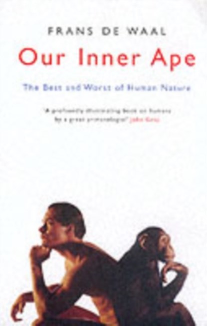 Our Inner Ape, Frans de Waal - Paperback - 9781862078826