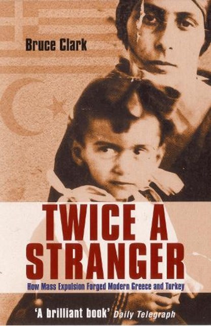 Twice A Stranger, Bruce Clark - Paperback - 9781862079243