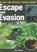 The SAS and Special Forces Guide to Escape and Evasion, FOWLER,  Will - Paperback - 9781862272774