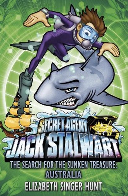 Jack Stalwart: The Search for the Sunken Treasure, Elizabeth Singer Hunt - Paperback - 9781862301252