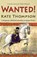 Wanted!, Kate Thompson - Paperback - 9781862305199