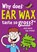 Why Does Ear Wax Taste So Gross?, Mitchell Symons - Paperback - 9781862307599