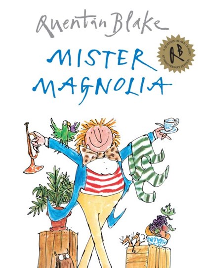 Mister Magnolia, Quentin Blake - Paperback - 9781862308077