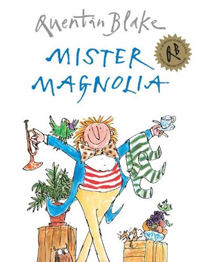 Mister Magnolia, Quentin Blake - Paperback - 9781862308077
