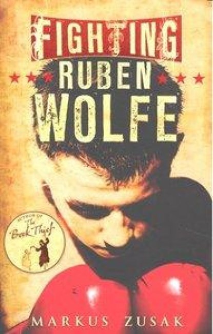 Fighting Ruben Wolfe, Markus Zusak - Paperback - 9781862309579