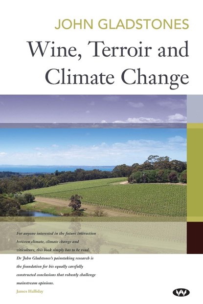 Wine, Terroir and Climate Change, John Gladstones - Paperback - 9781862549241
