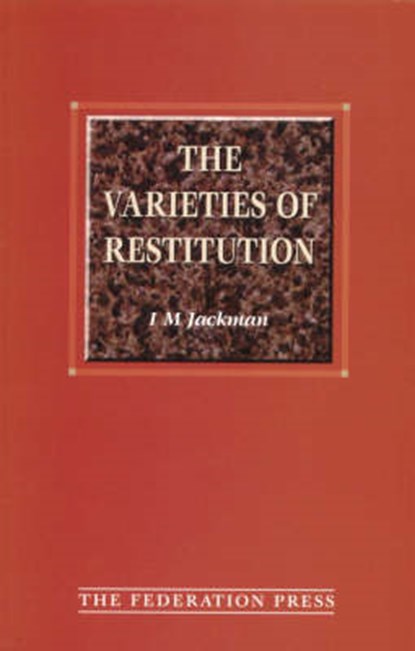 The Varieties of Restitution, I. M. Jackman - Paperback - 9781862872936
