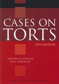 Cases on Torts | Barbara McDonald ; Ross Anderson | 