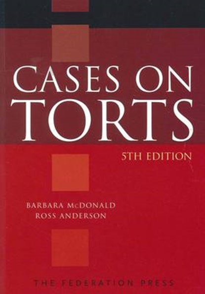 Cases on Torts, Barbara McDonald ; Ross Anderson - Paperback - 9781862878853