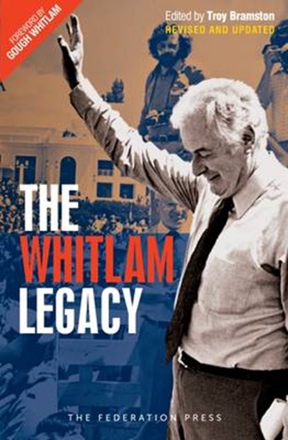 The Whitlam Legacy (with dust jacket), Troy Bramston - Paperback - 9781862879041