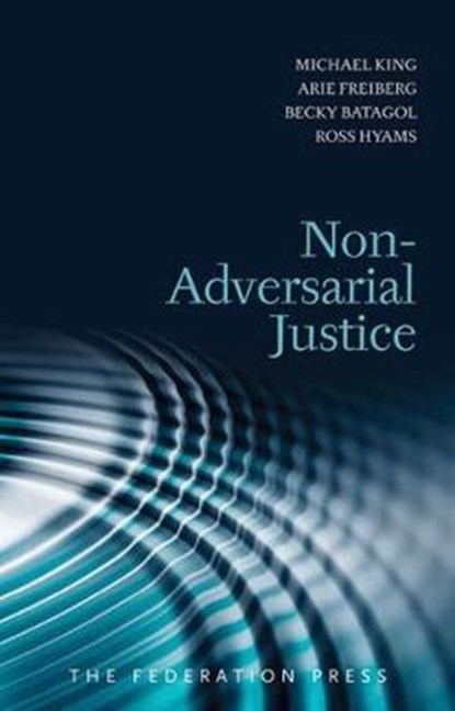 Non-Adversarial Justice, KING,  Michael - Paperback - 9781862879744