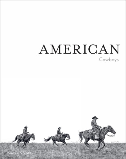 American Cowboys, Anouk Masson Krantz - Gebonden - 9781864709186