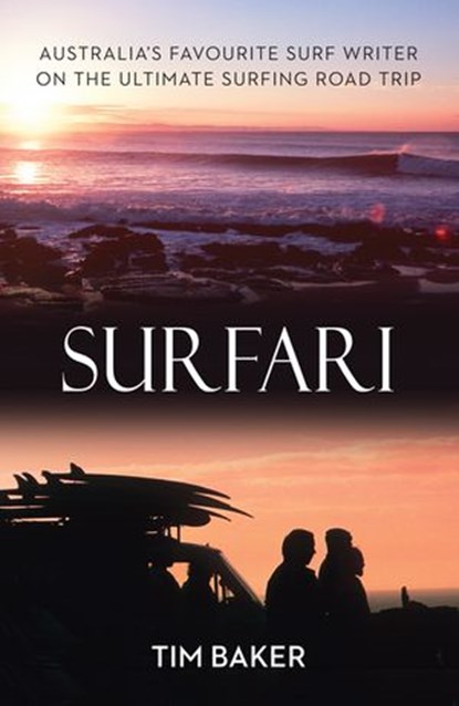Surfari, Tim Baker - Ebook - 9781864712131
