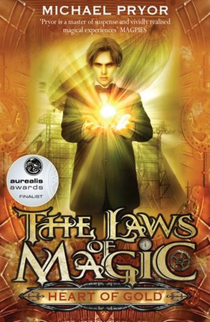 Laws Of Magic 2: Heart Of Gold, Michael Pryor - Ebook - 9781864714760